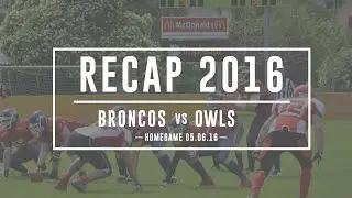 Calanda Broncos vs. Lausanne Owls 2016 Recap