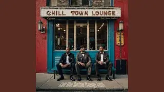 Chilltown Vibes