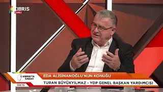 KIBRIS'TA SABAH - TURAN B&Uuml;Y&Uuml;KYILMAZ