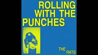 The Rats - Rolling With The Punches