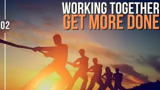 WORK TOGETHER GET MORE DONE (01.11.26)