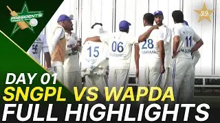 Full Highlights | SNGPL vs WAPDA | President Trophy | SBP Sports Complex Karachi | M2V1K