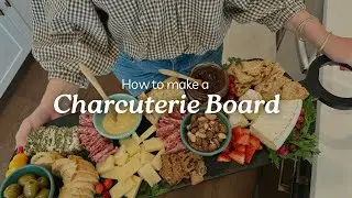 How To Create A Beautiful Charcuterie Board