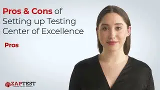 Pros and Cons of Testing Center of Excellence