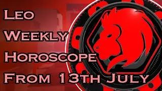 Leo Weekly Horoscopes Video For 13th July 2020 - Hindi | Preview
