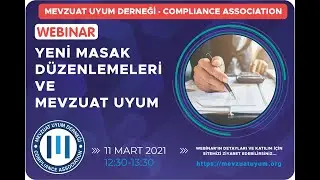 Mevzuat Uyum Derneği - Yeni MASAK Düzenlemeleri ve Mevzuat Uyum Webinarı - 11 Mart 2021