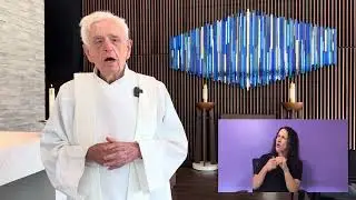 Homily from Father Larry Gillick June 15