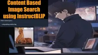 Content Based Image Search: InstructBLIP + Sentence Transformers + FAISS