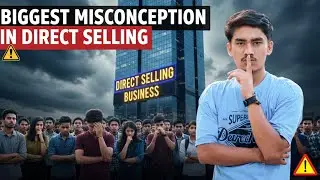 Biggest Misconception In Direct Selling Business || DSB ||