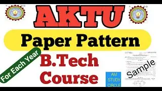 AKTU Paper Pattern For B.Tech Course Students 👍😊|1st Year|2nd 3rd & 4th year