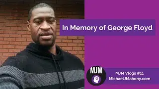 In Memory of George Floyd