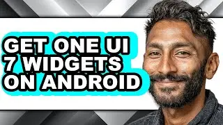 How to Get One Ui 7 Widgets on Android (easy Method)