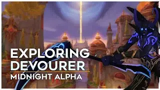 Exploring Devourer | Midnight Alpha Early Access