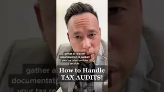 How to Handle Tax Audits - Stay Calm and Prepared | CPA Explains the Process