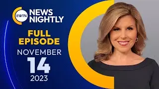 EWTN News Nightly | Tuesday, November 14, 2023