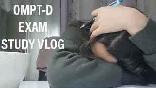 48 HOURS INTENSE STUDY VLOG | taking the OMPT-D exam and... failing?..