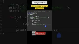 C Programming| Sum of Natural Numbers using for loop| #cprogramming #programming #coding #shorts