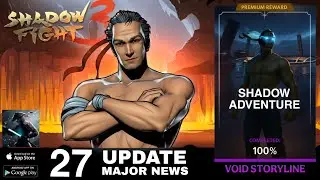 New Shadow Fight 3 Void Storyline Release Date 📅 27 Major Update News 🗞️ 2025 -2026