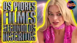 Esses São os Piores Filmes da História (Segundo o Público do Canal)!