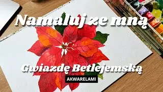 Namaluj ze mną gwiazdę betlejemską akwarelami | Cały proces krok po kroku