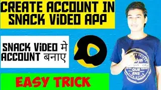 Snack Video App Me Account Kaise Create Kare | how to create account in snack video