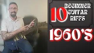 Top 10 Beginner Rock Guitar Riffs 1960's | Part One (Tabs Included)