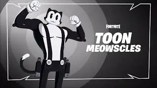 TOON MEOWSCLES BUNDLE Trailer | Fortnite