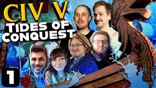 Return of the Boat King? | Civ V: Tides of Conquest Episode #1