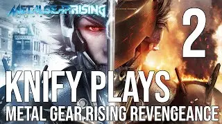 knify Plays Metal Gear Rising Revengeance Part 2
