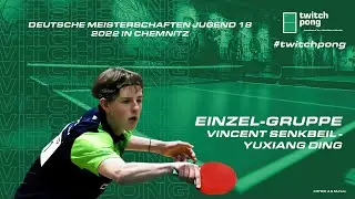 Vincent Senkbeil - Ding Yuxiang I Einzel-Gruppe Deutsche Meisterschaften U18 2022
