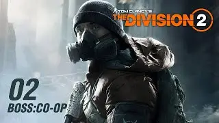 The Division 2: Boss Fight CO-OP