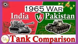 Tank Comparison - Tanks used in 1965 War - {India vs Pakistan}