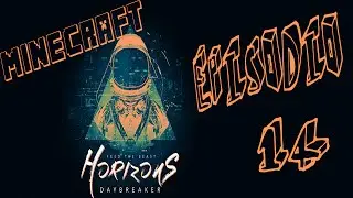 Horizons Daybreaker Espa&ntilde;ol - Episodio 14 - Modular Armor y GalactiCraft