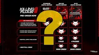Which Killing Floor 3 Edition to Buy? | KF Veteran's Guide