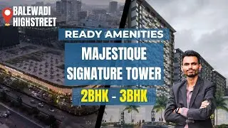Majestique Signature Tower - Launching Last Tower | 2 & 3 BHK on Balewadi High-street