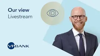 &laquo;Our view - Livestream&raquo; - Recession or soft landing?
