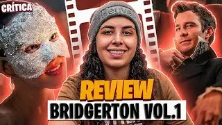 A GATA BORRALHEIRA! | CR&Iacute;TICA: BRIDGERTON - 4&ordf; TEMPORADA - VOL. 1