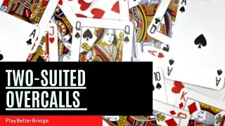 Two-Suited Overcalls Video Tip