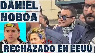 DANIEL NOBOA RECHAZADO EN EEUU - FUERA NOBOA