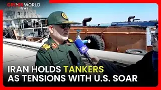 UPDATE: IRGC Captures Foreign Tankers, Iran Challenges U.S. Stance