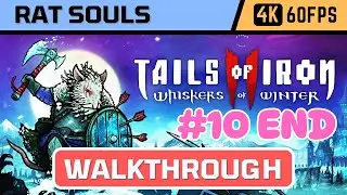 Tails of Iron 2: Whiskers of Winter (Odd Bug Studio, 2025) - Full Walkthrough - Part 10 + Final Boss