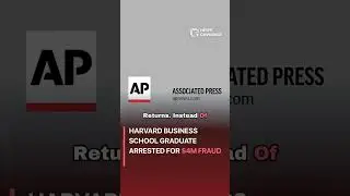 Harvard Business School Graduate Arrested for $4M Fraud #crime #law #crisis