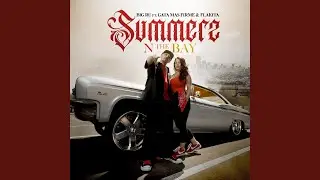 Summerz N the Bay (feat. Gata Mas Firme & Flakita)