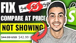 Fix Compare At Price Not Showing On Shopify