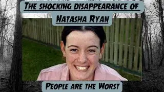 The Shocking Disappearance of Natasha Ryan