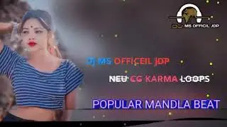 Cg beat mandla ( karma loops) jbp Dj ms official jdp      #Dance mix loops #rodshow beet neu cg me