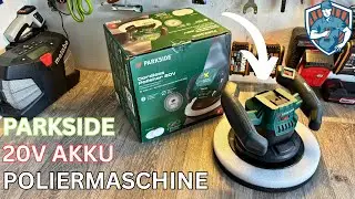 LIDL Parkside PMA 20 Li B2 im Test &ndash; Was taugt die Akku Poliermaschine?