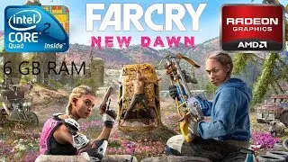 Far Cry New Dawn - Core 2 Quad Q9550 - HD 7470 - 6 GB Ram
