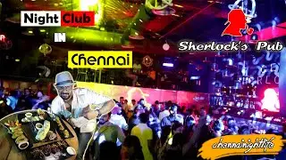 Best Nightclub in Chennai - Sherlock's Pub