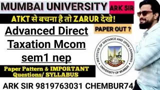 Advanced  Direct Taxation | Mcom sem1 nep | UNIVERSITY  SOLUTION |MUMBAI United  Exam |ARk sir